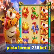 plataforma 755bet